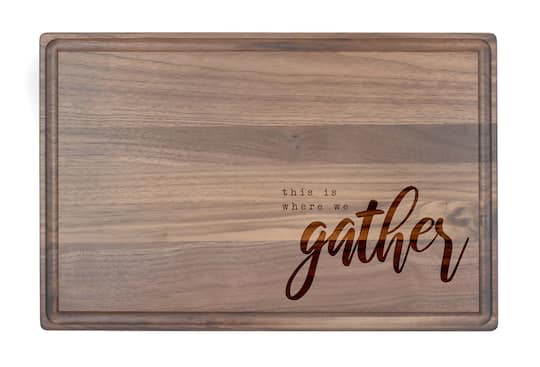 Where we Gather 17" x 11" Walnut Cutting Board